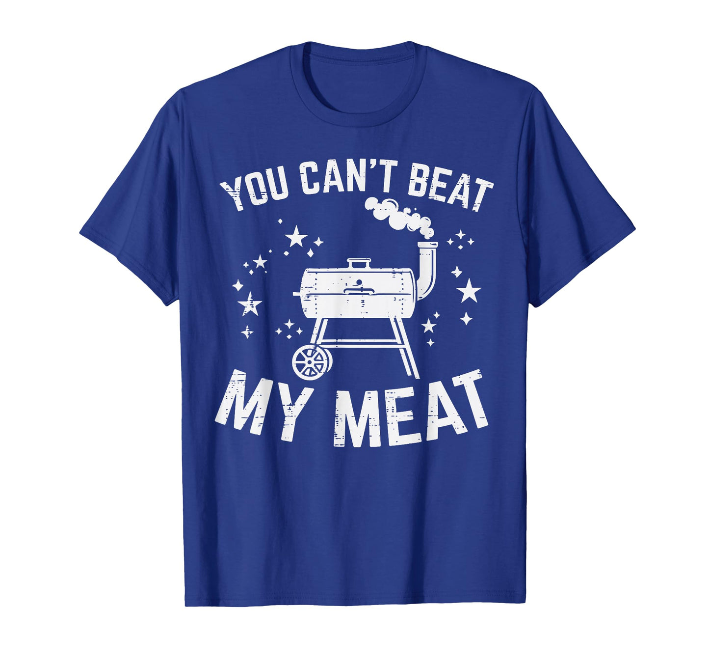 Bbq You Cant Beat My Meat Funny Barbecue Pun Dad Men Women T-Shirt