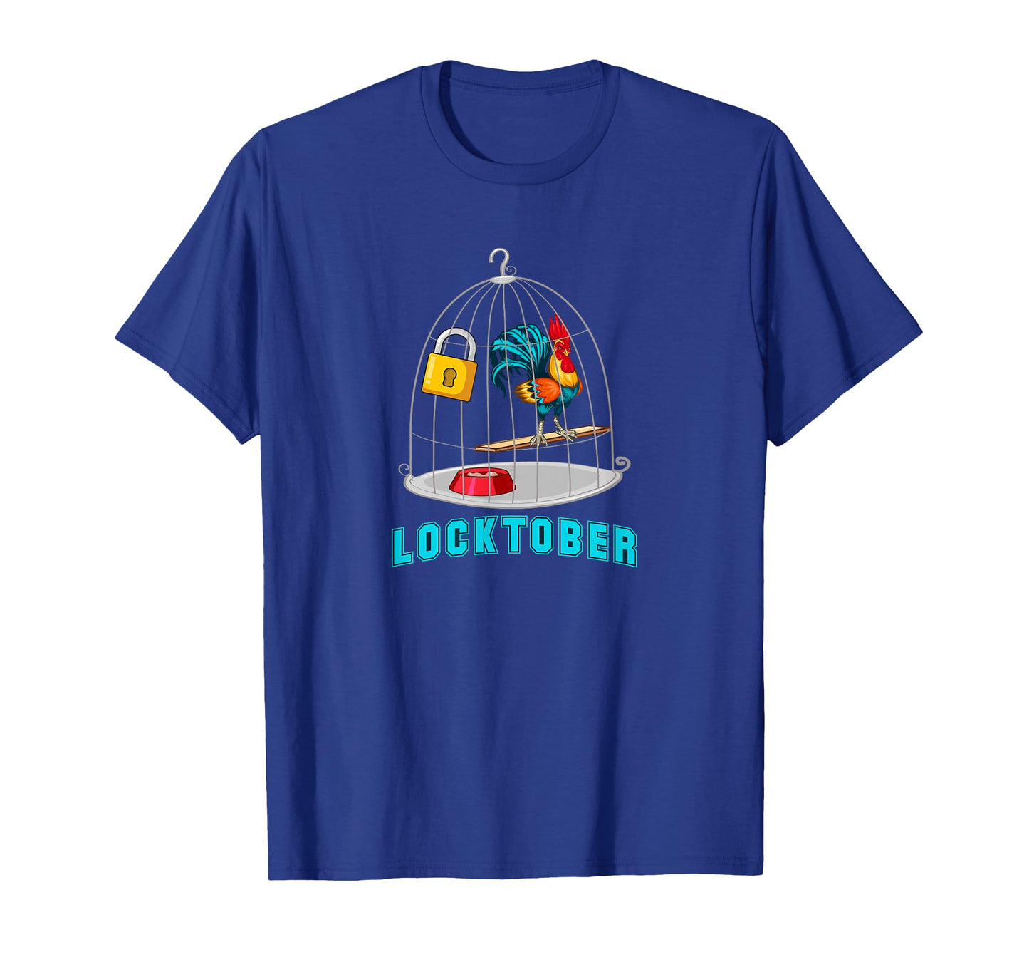 RED ROOSTER COCK MALE CHASTITY LOCKTOBER CHICKEN IN A CAGE T-Shirt