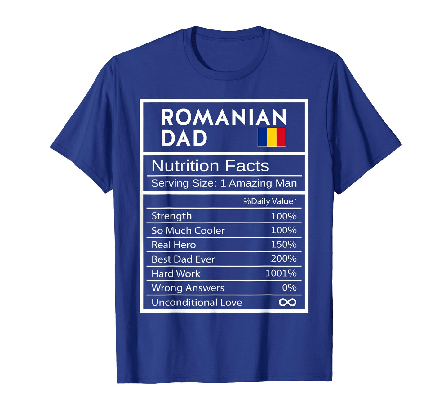 Romanian Dad Nutrition Facts National Pride Gift For Dad T-Shirt
