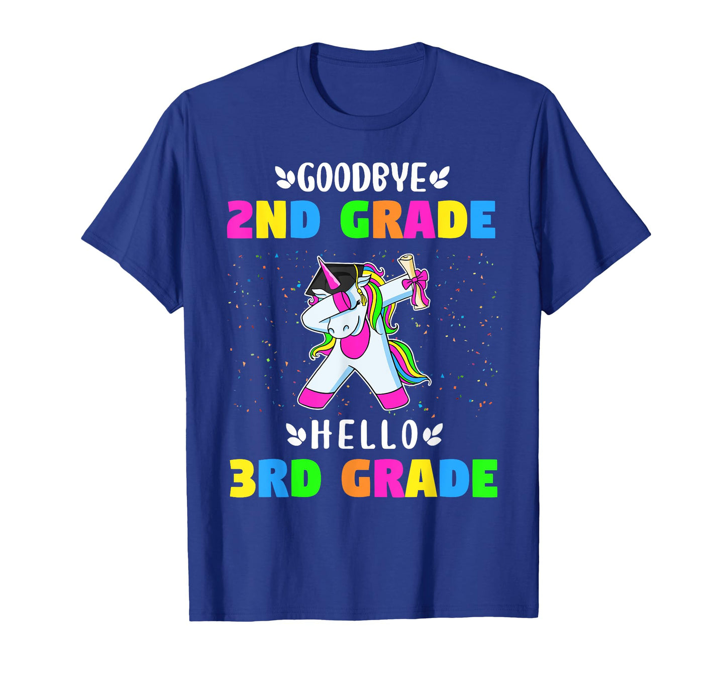 Goodbye Second Grade Hello Third Grade T-Shirt