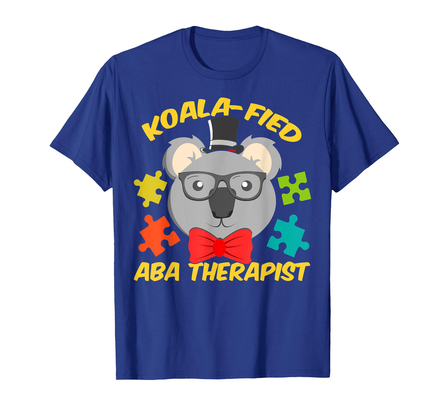 ABA Therapist Fun Koala-fied Autism Therapy T-Shirt