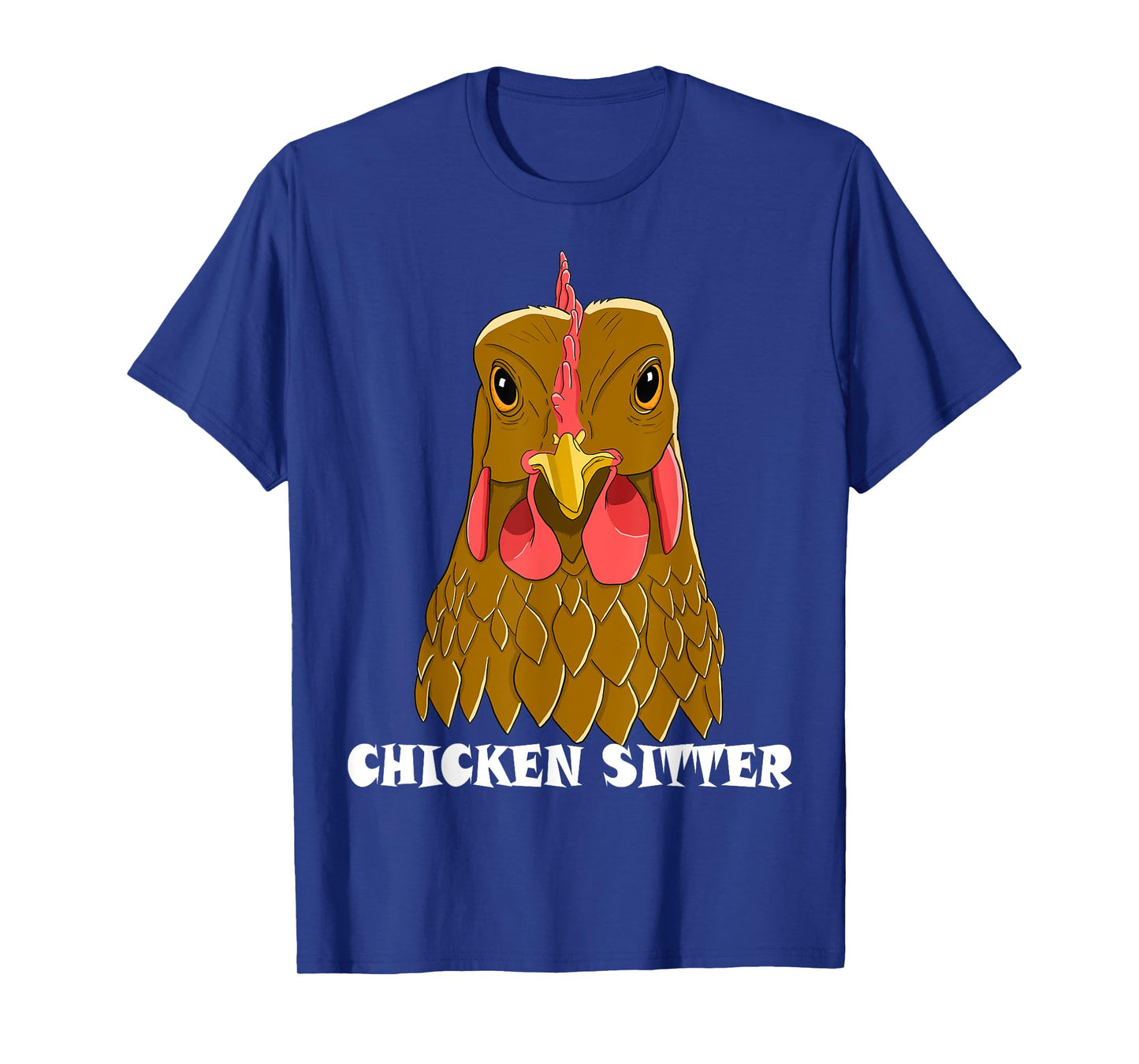 Chicken Sitter Poultry Art For Chicken Lover Farm Men Women T-Shirt