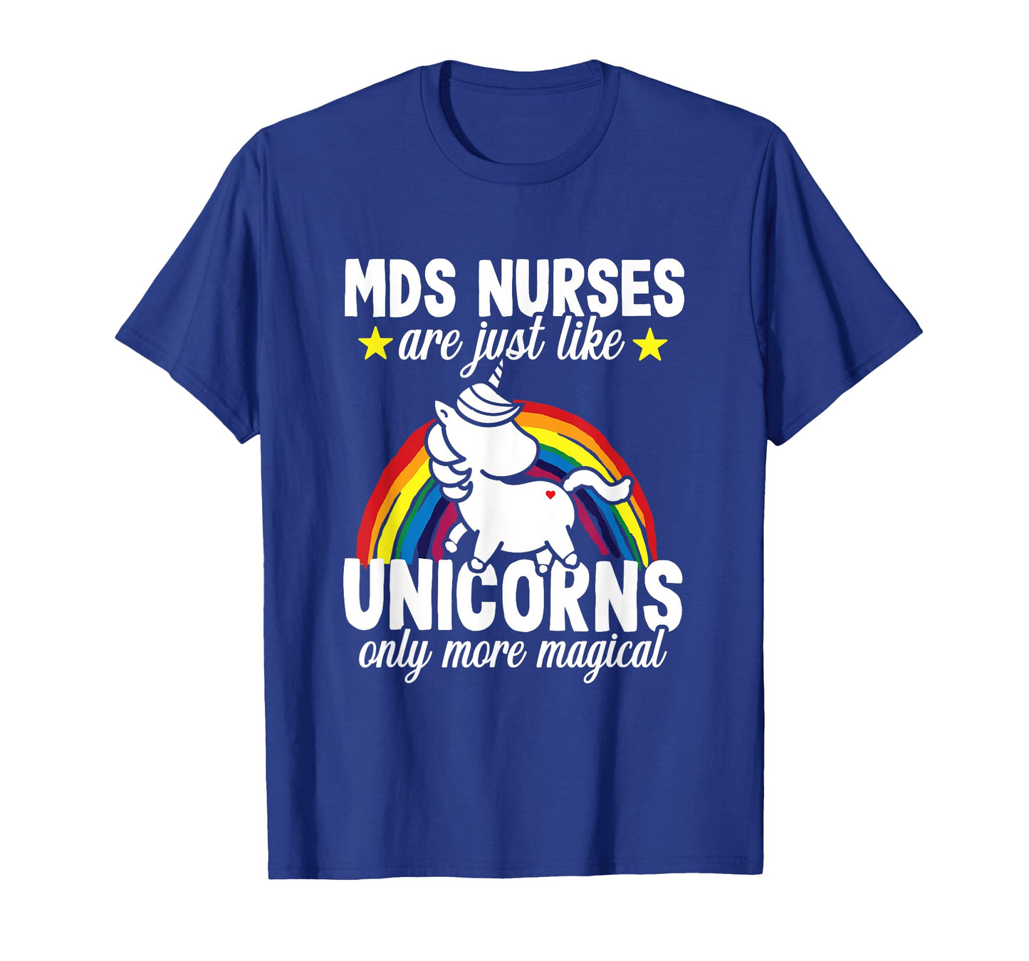Funny Unicorn MDS Nurse Medical Geriatric Nursing RN T-Shirt