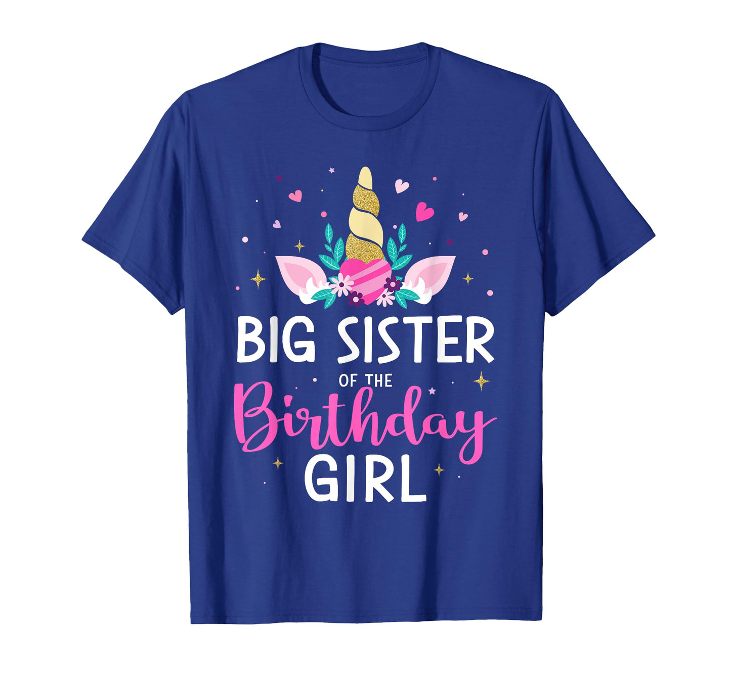 Big sister of birthday girl matching family unicorn party T-Shirt