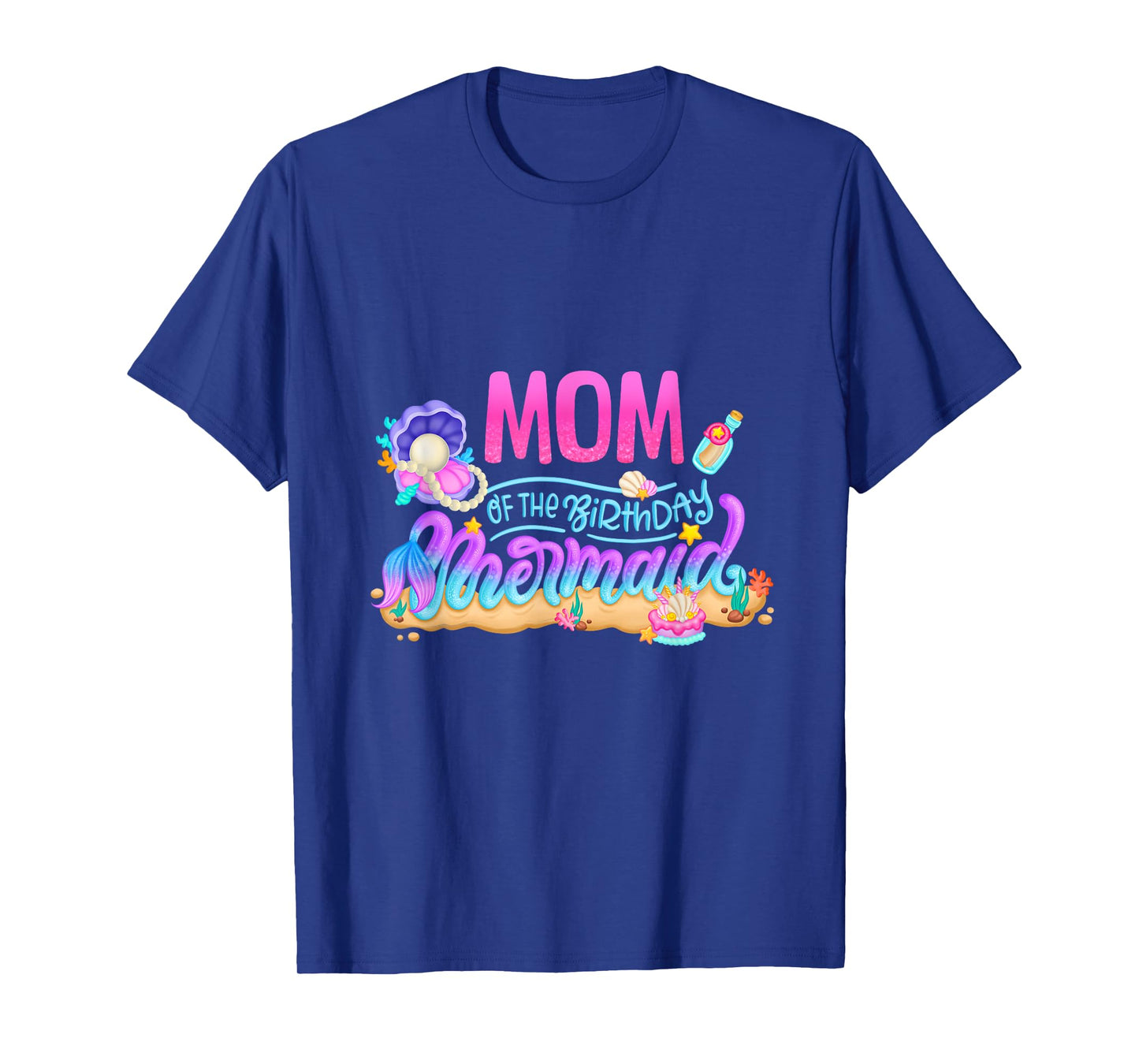 Mom Of The Birthday Mermaid Party Matching Family Mama Women T-Shirt