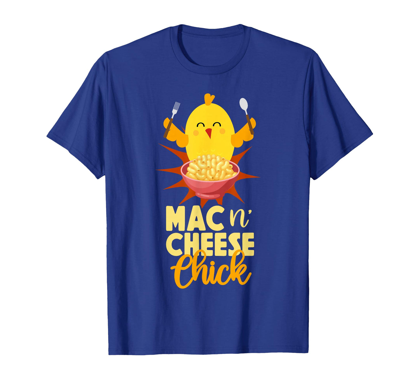Mac And Cheese Chicken Girl Mac N' Cheese Chick T-Shirt