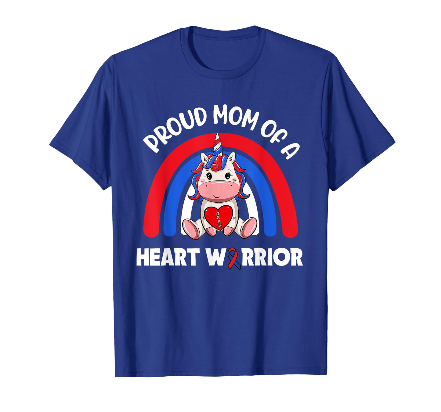 Proud Mom Of A Heart Warrior CHD Awareness Week Clothing T-Shirt