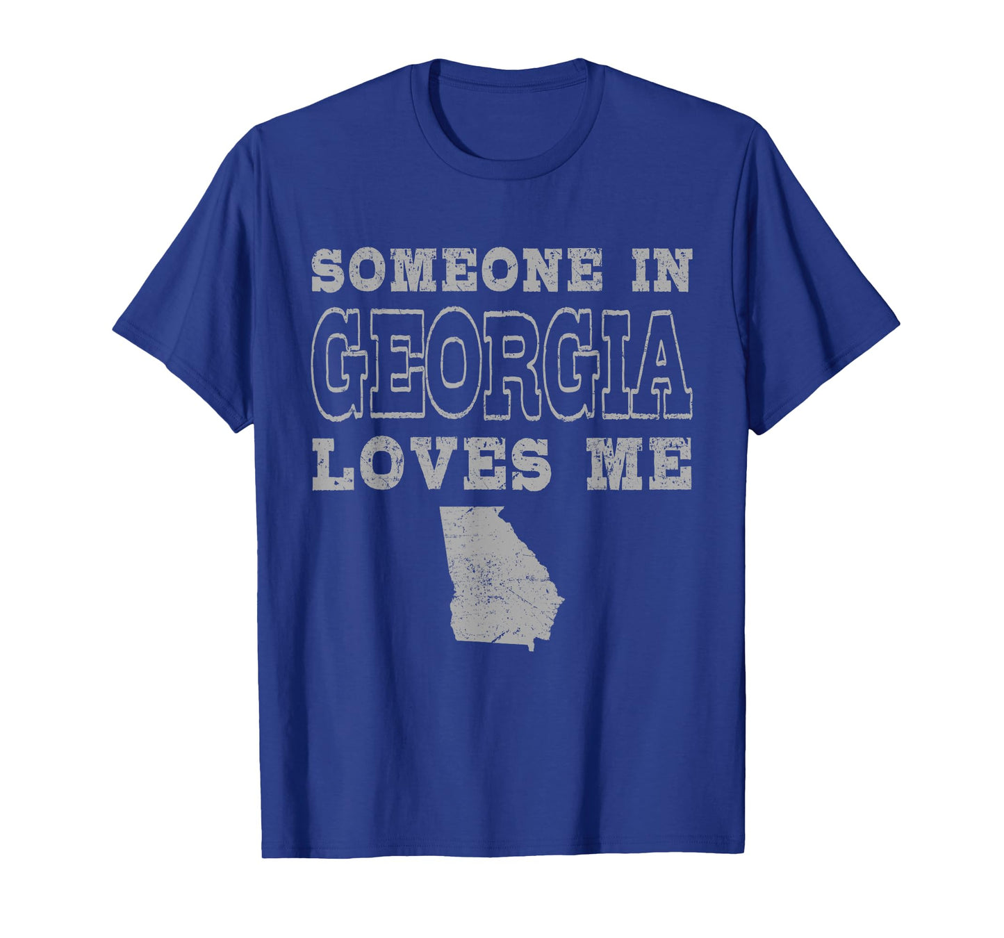 Someone In Georgia Loves Me Vintage US State T-Shirt