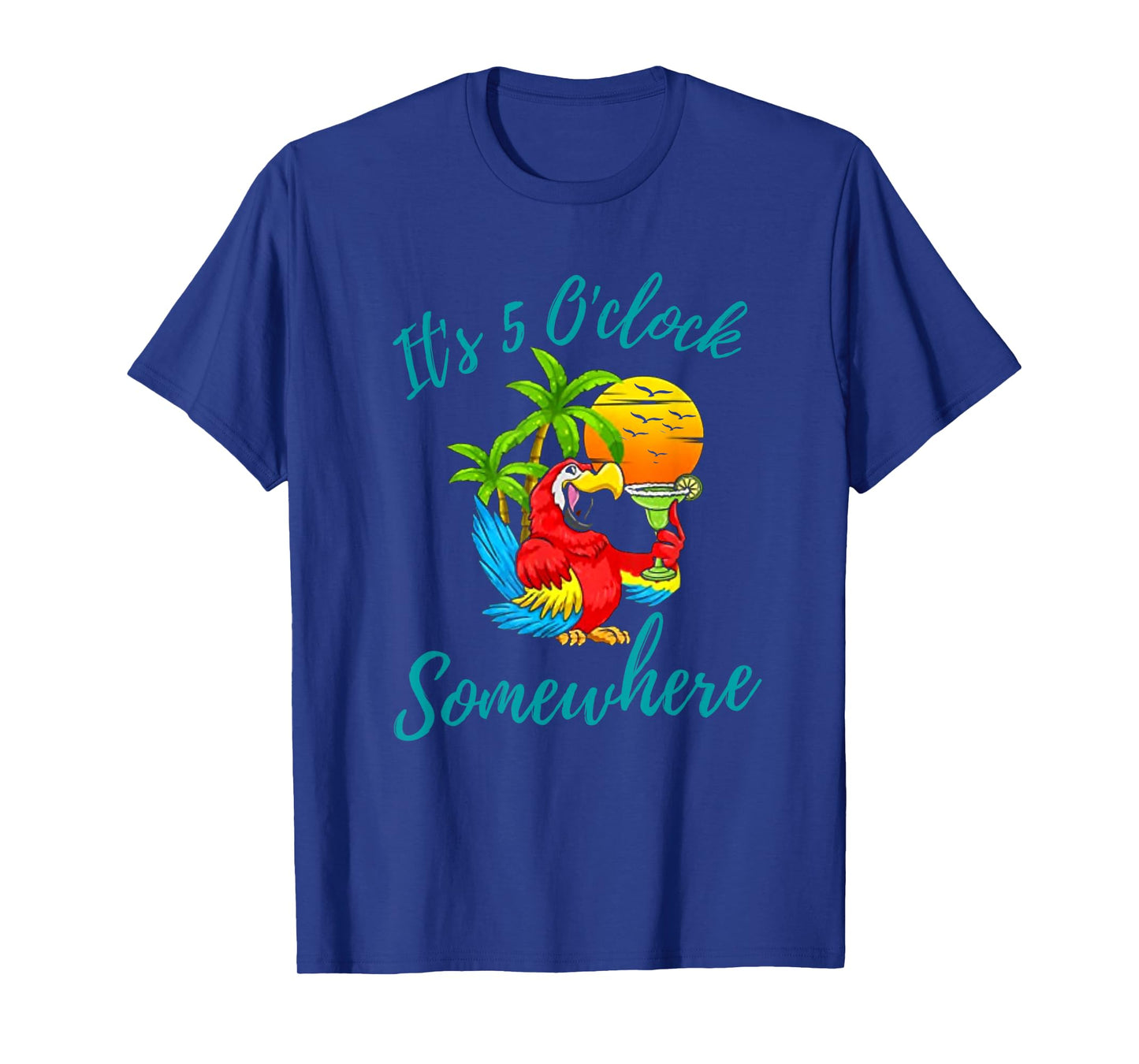 It Is 5 O'clock Somewhere Drinking Parrot T-Shirt