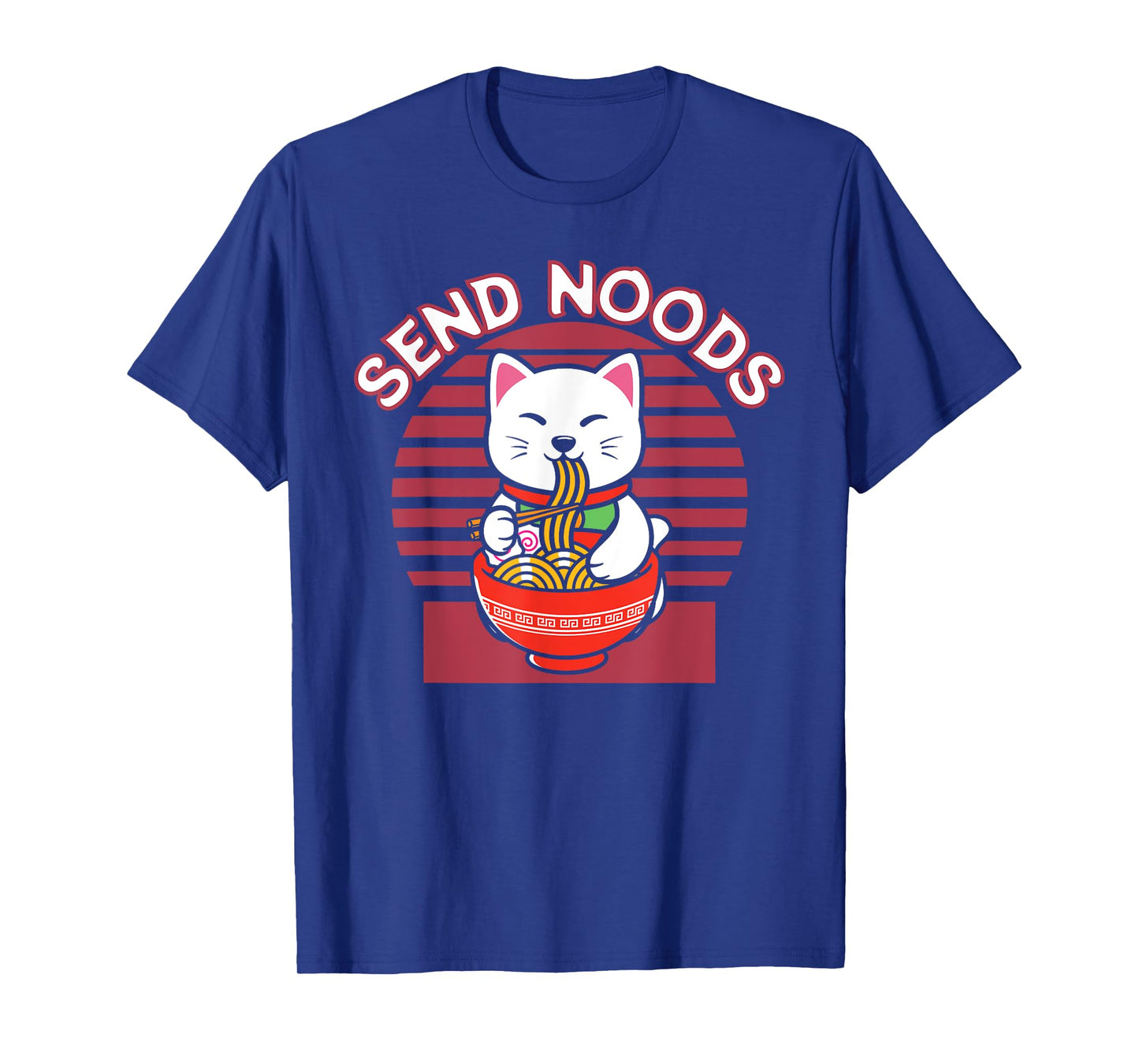 Noodles Japan Cat Japanese Ramen Anime Send Noods T-Shirt
