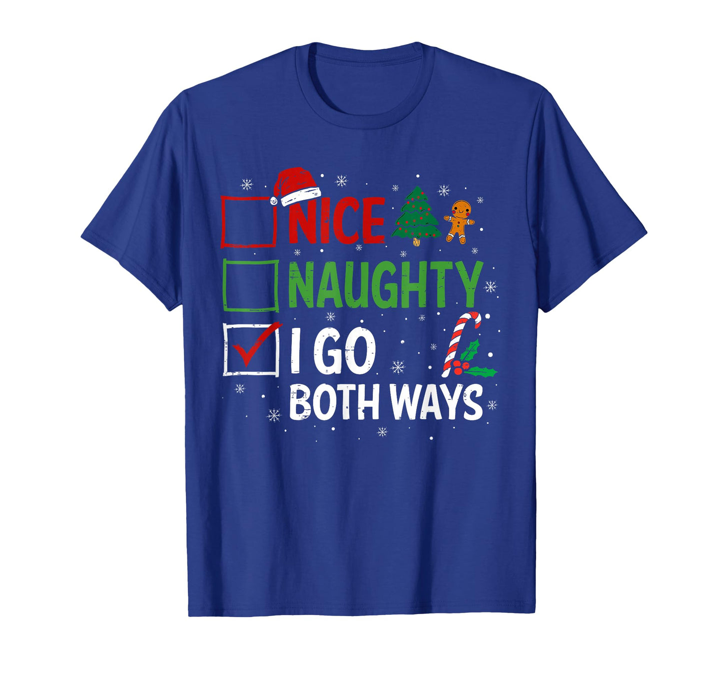 Nice Naughty I Go Both Ways Christmas Pajamas Santa Claus T-Shirt