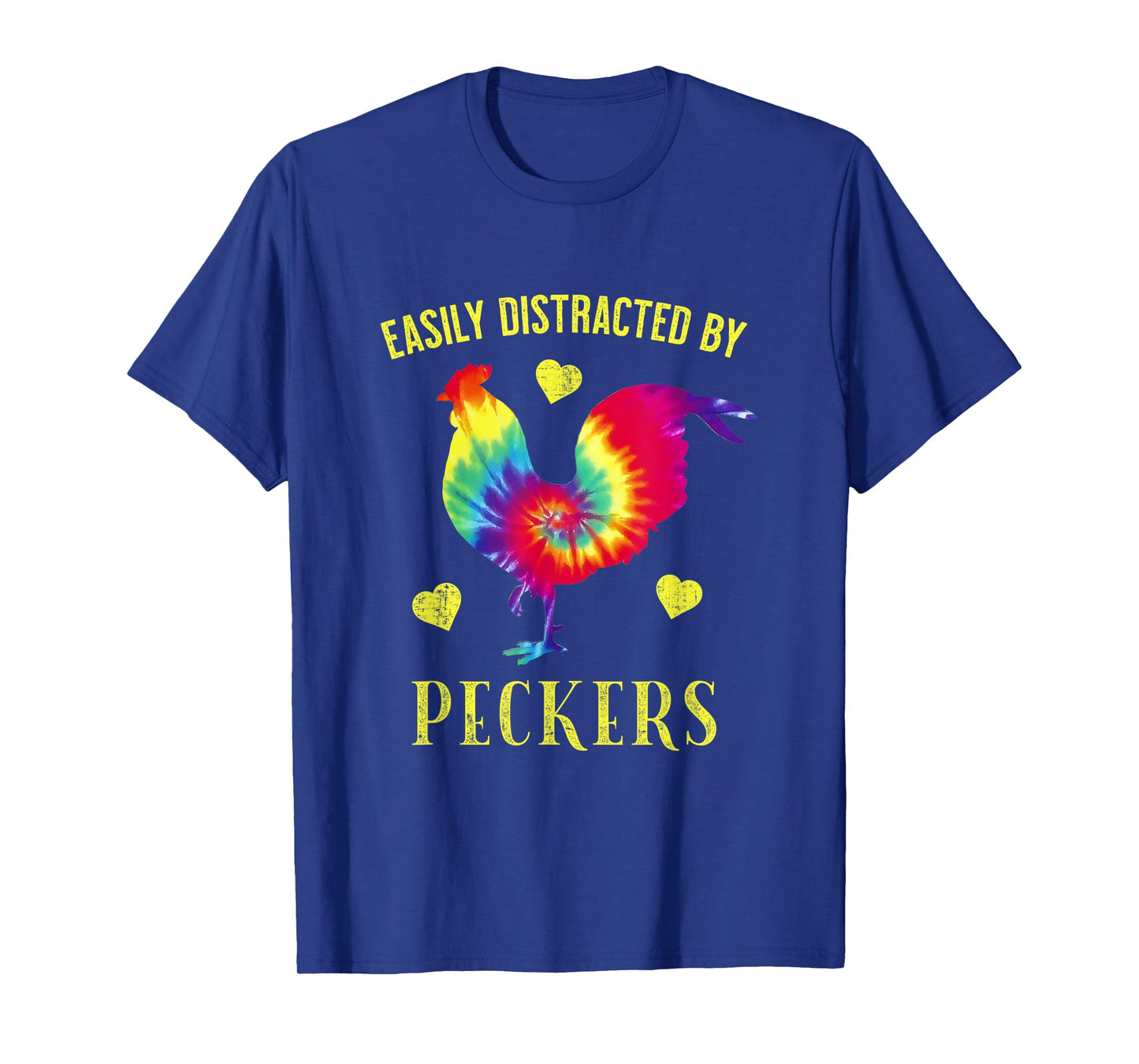 Funny Easily Distracted By Peckers For Chicken Lovers T-Shirt