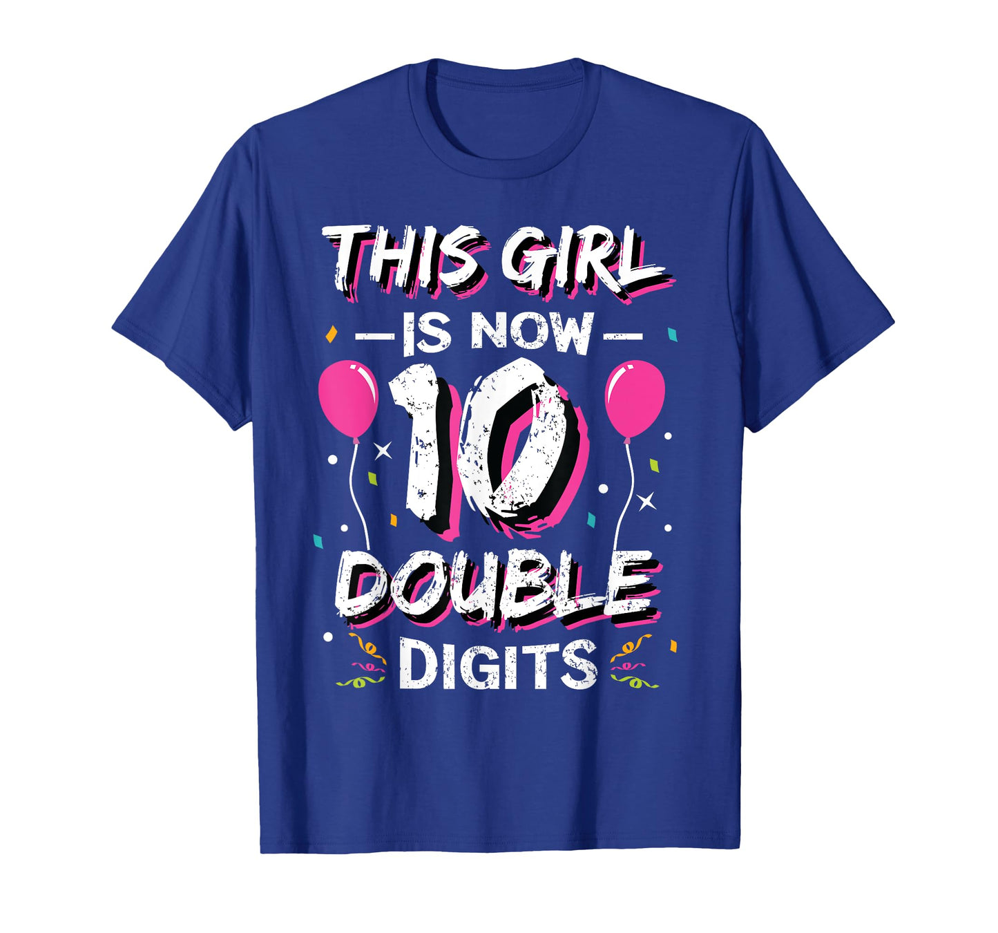 This Girl Is Now 10 Double Digits Shirt 10th birthday Gift T-Shirt