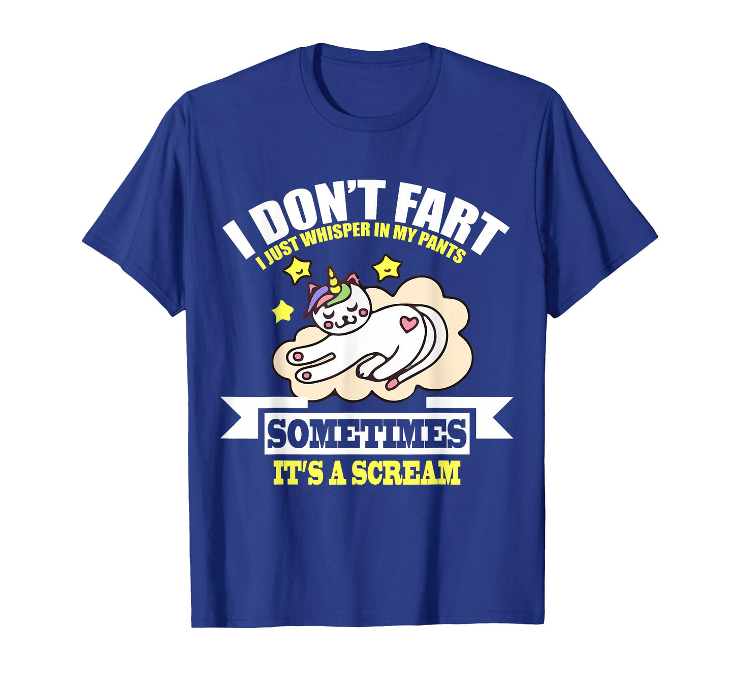 Cat Unicorn Funny Fart Tshirt Humor I Don't Fart I Whisper T-Shirt