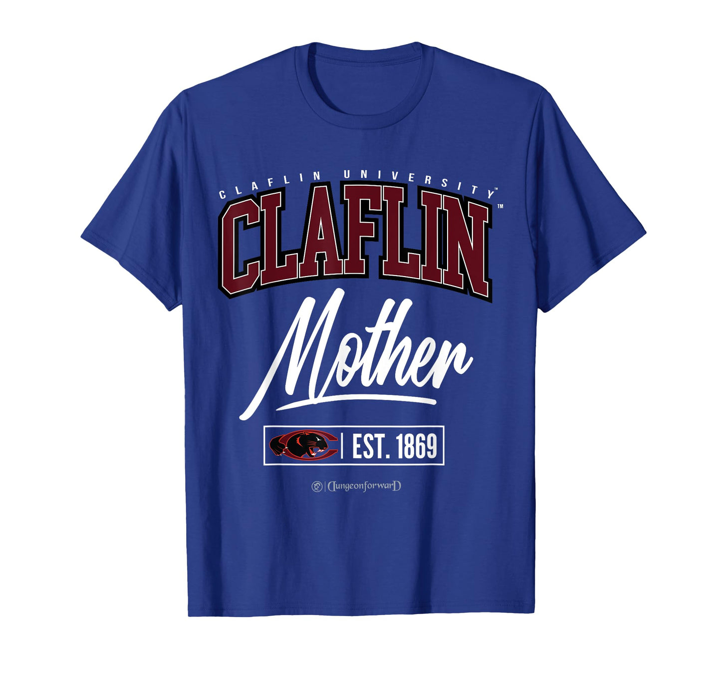 Claflin University - HBCU Mother T-Shirt
