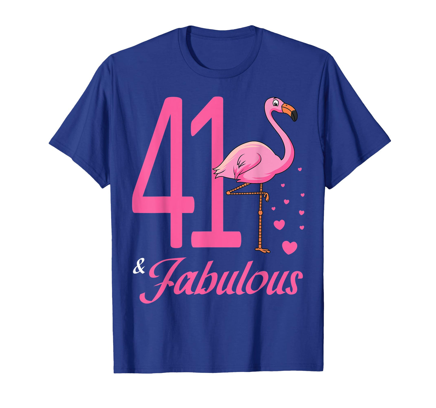 41 & Fabulous Flamingo Birthday 41st Party Celebration T-Shirt
