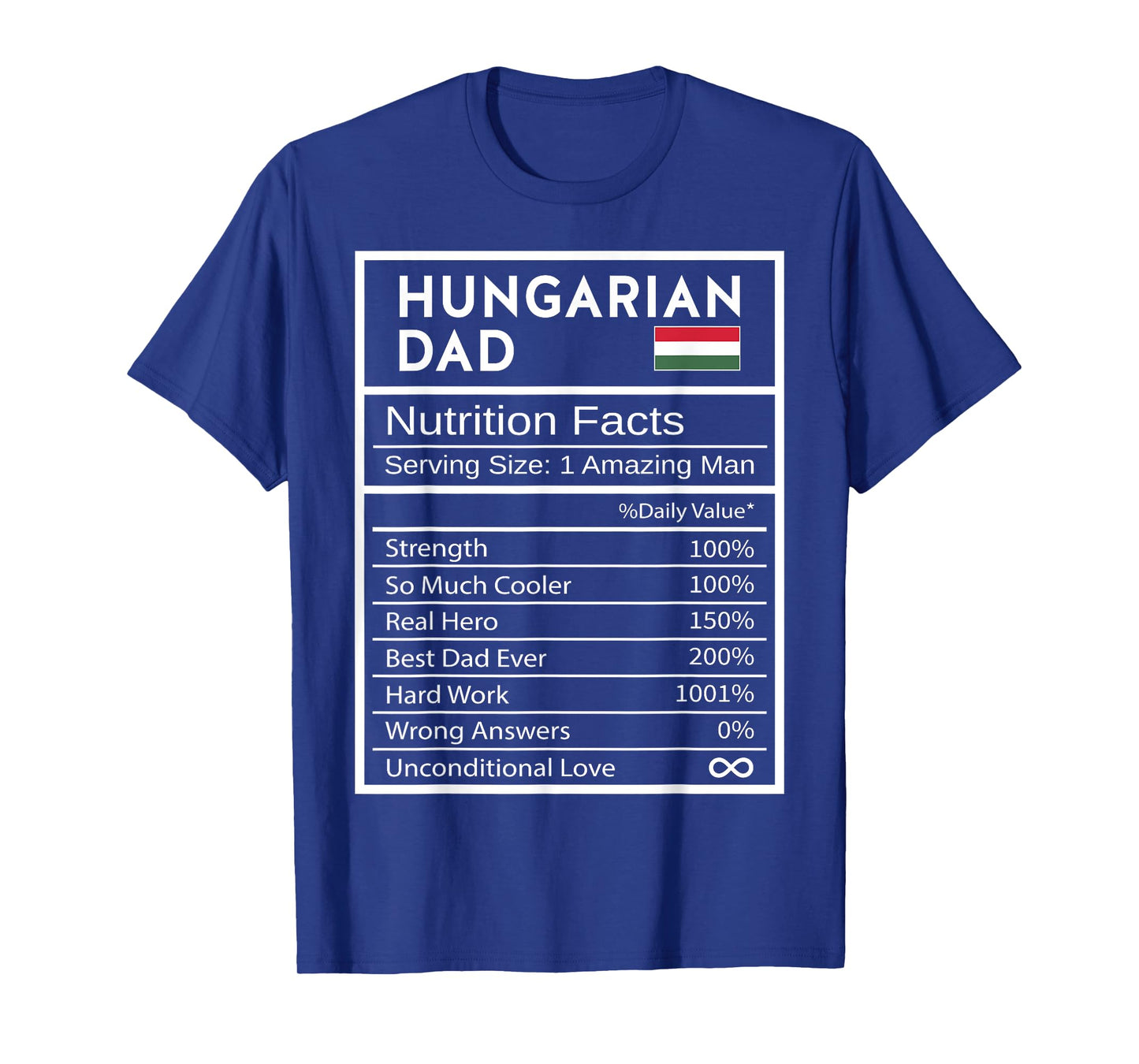 Hungarian Dad Nutrition Facts National Pride Gift For Dad T-Shirt