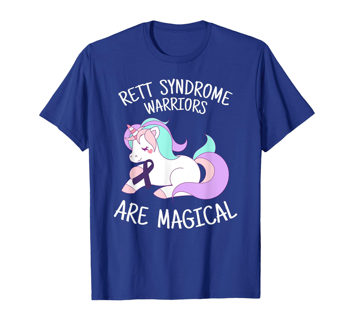 Unicorn Rett Syndrome Awareness Gift, Rett Syndrome Warrior T-Shirt