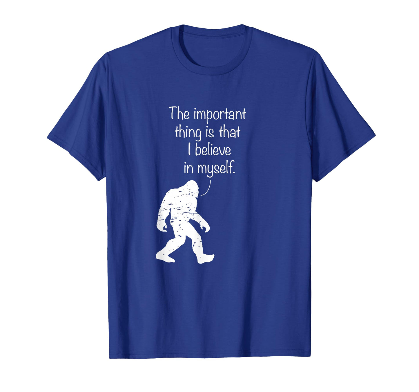 The Important Thing Is That I Believe In Myself T-Shirt T-Shirt