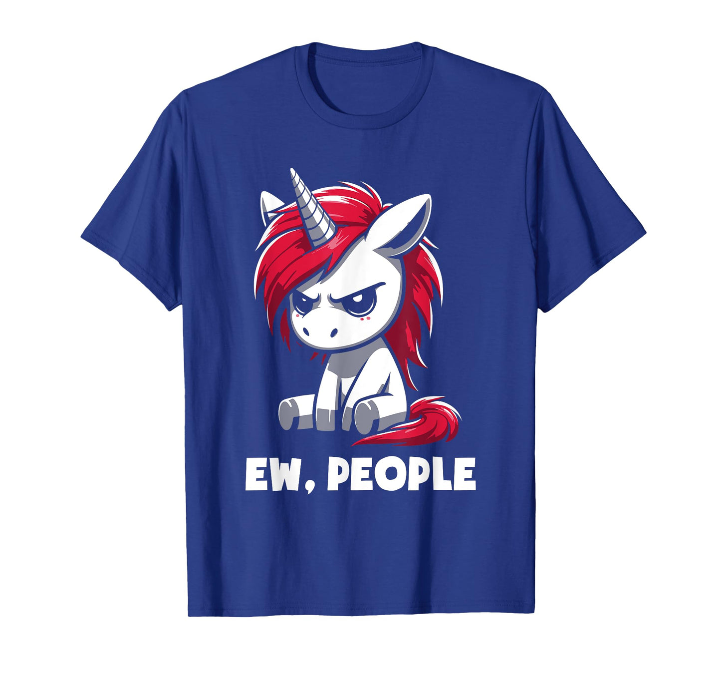 Ew People Unicorn Funny Sarcastic Humor Introvert T-Shirt