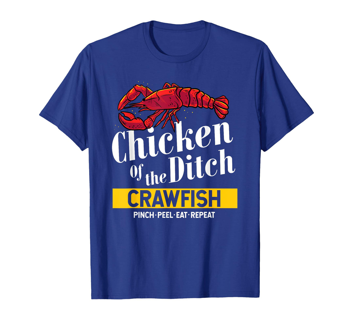 Chicken Of The Ditch Freshwater Cajun Party Boil Master T-Shirt