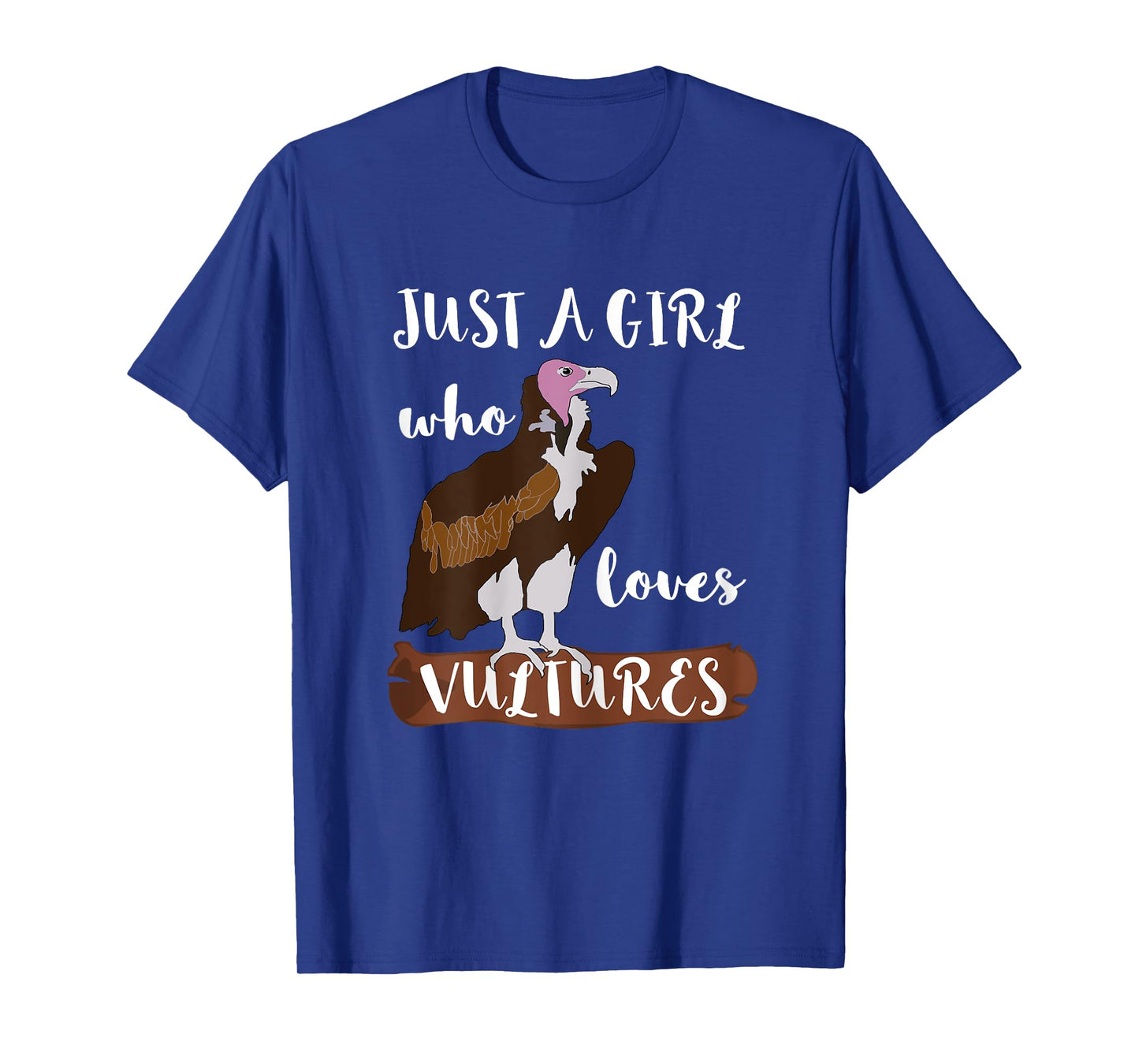 Just A Girl Who Loves Vultures Carrion Scavenger Bird TShirt T-Shirt