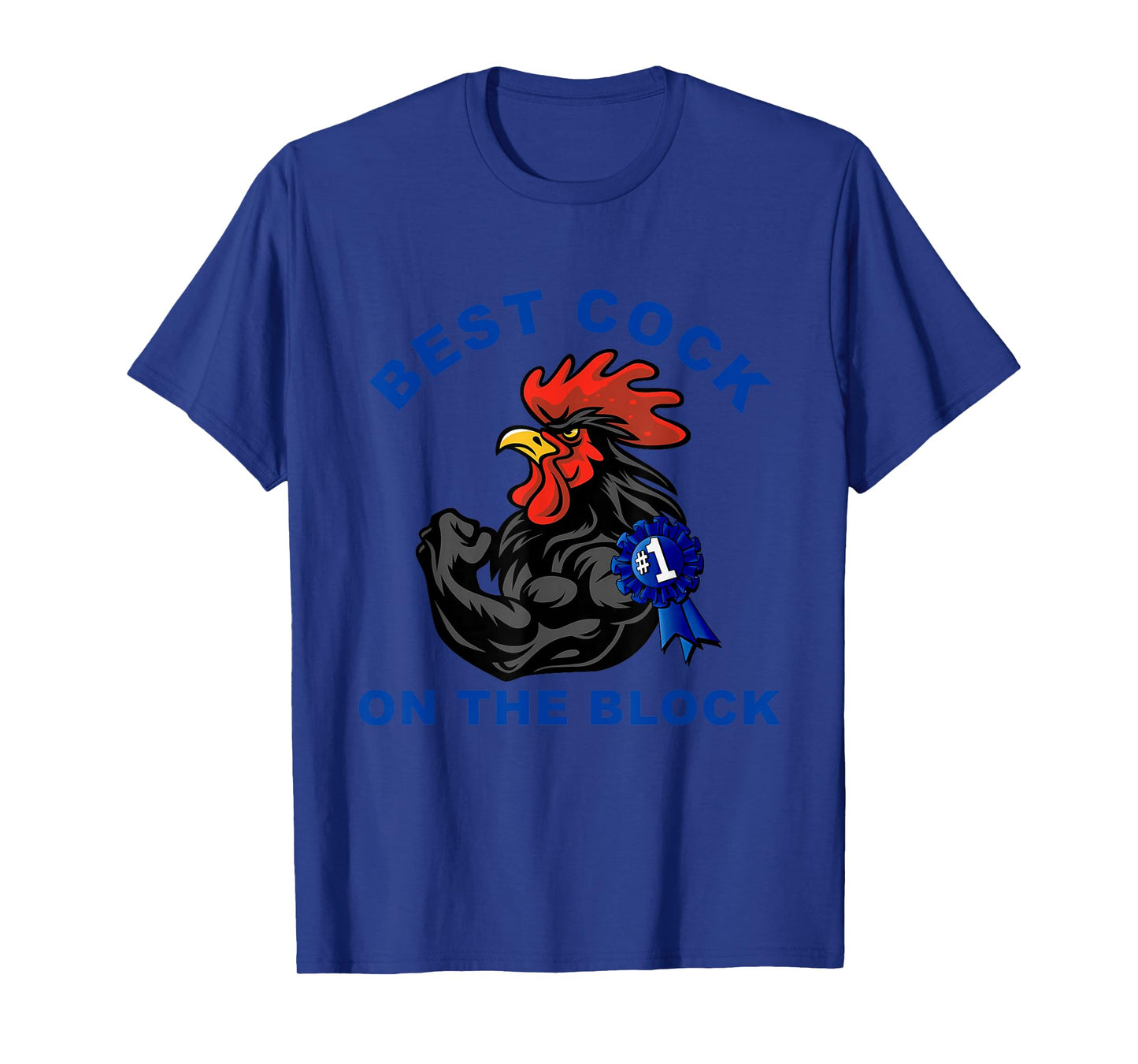 Best Cock On The Block Chicken Apparel T-Shirt