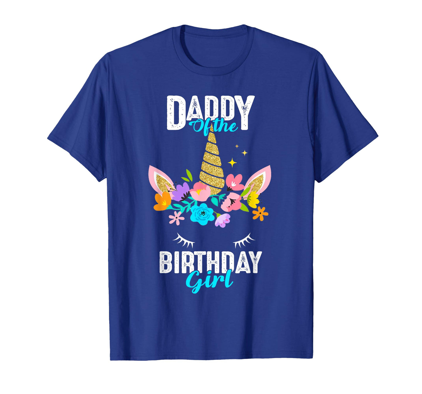 Daddy of the Birthday Girl Unicorn Birthday Party Matching T-Shirt