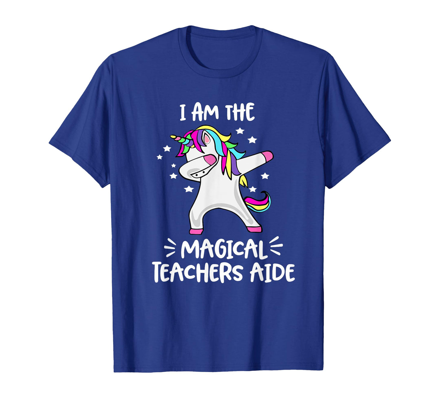 I Am The Magical Teachers Aide Dabbing Unicorn Teachers Aide T-Shirt
