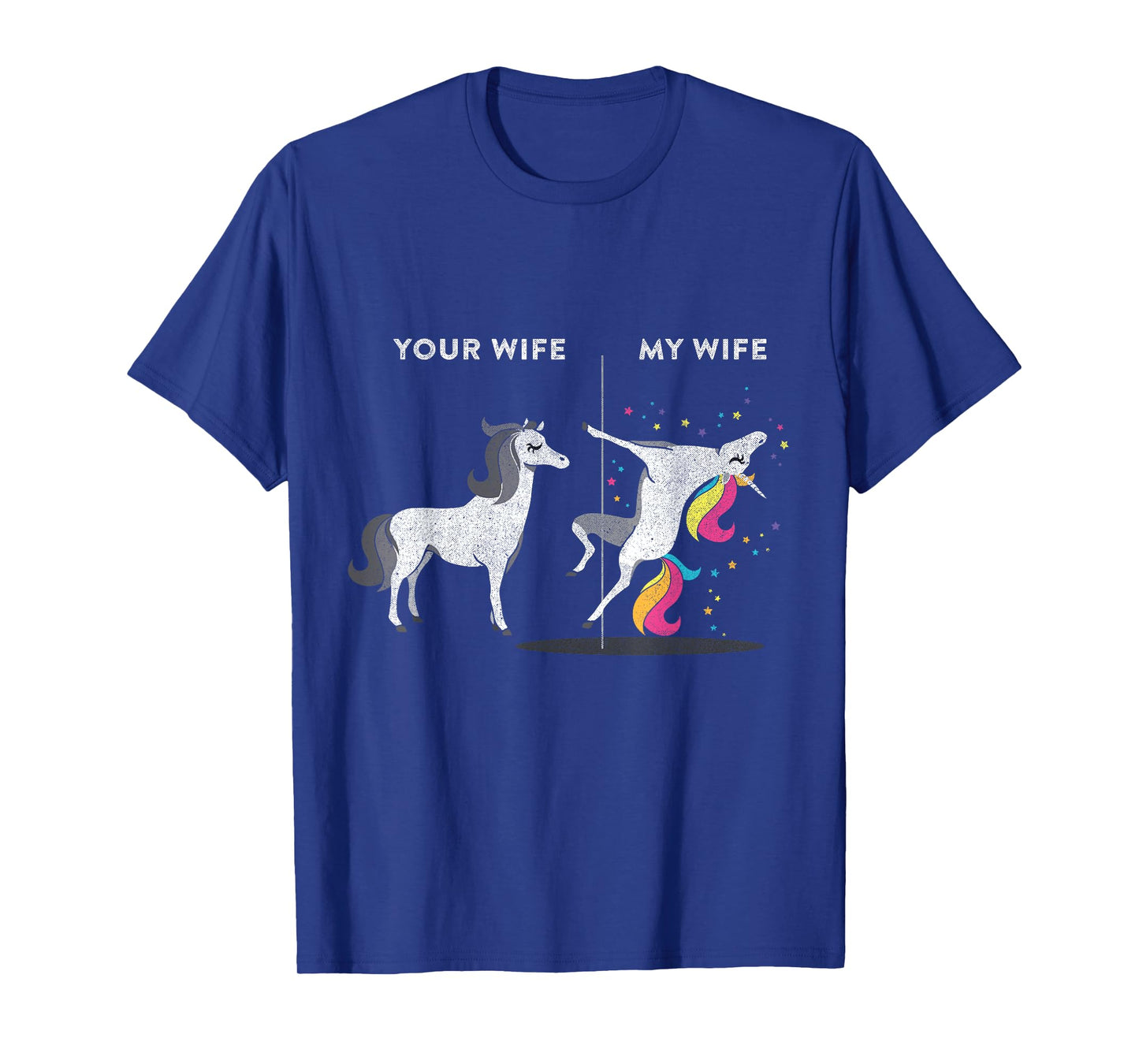 Your Wife vs My Wife Unicorn T-shirt T-Shirt