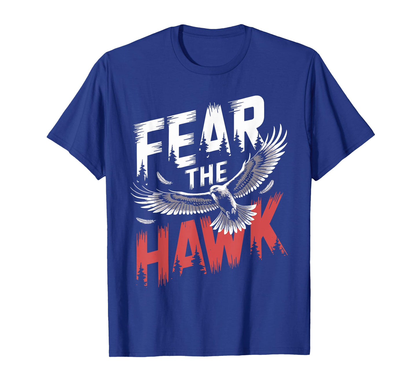 HAWK Designs By ShirtZilla Fear The HAWK Unisex-Adults T-Shirt, Black, Small, Short Sleeve, Humor T-Shirt