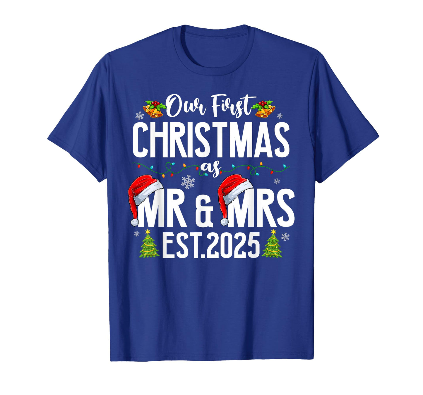 Our First Christmas As Mr & Mrs 2025 Married Couples Pajamas T-Shirt