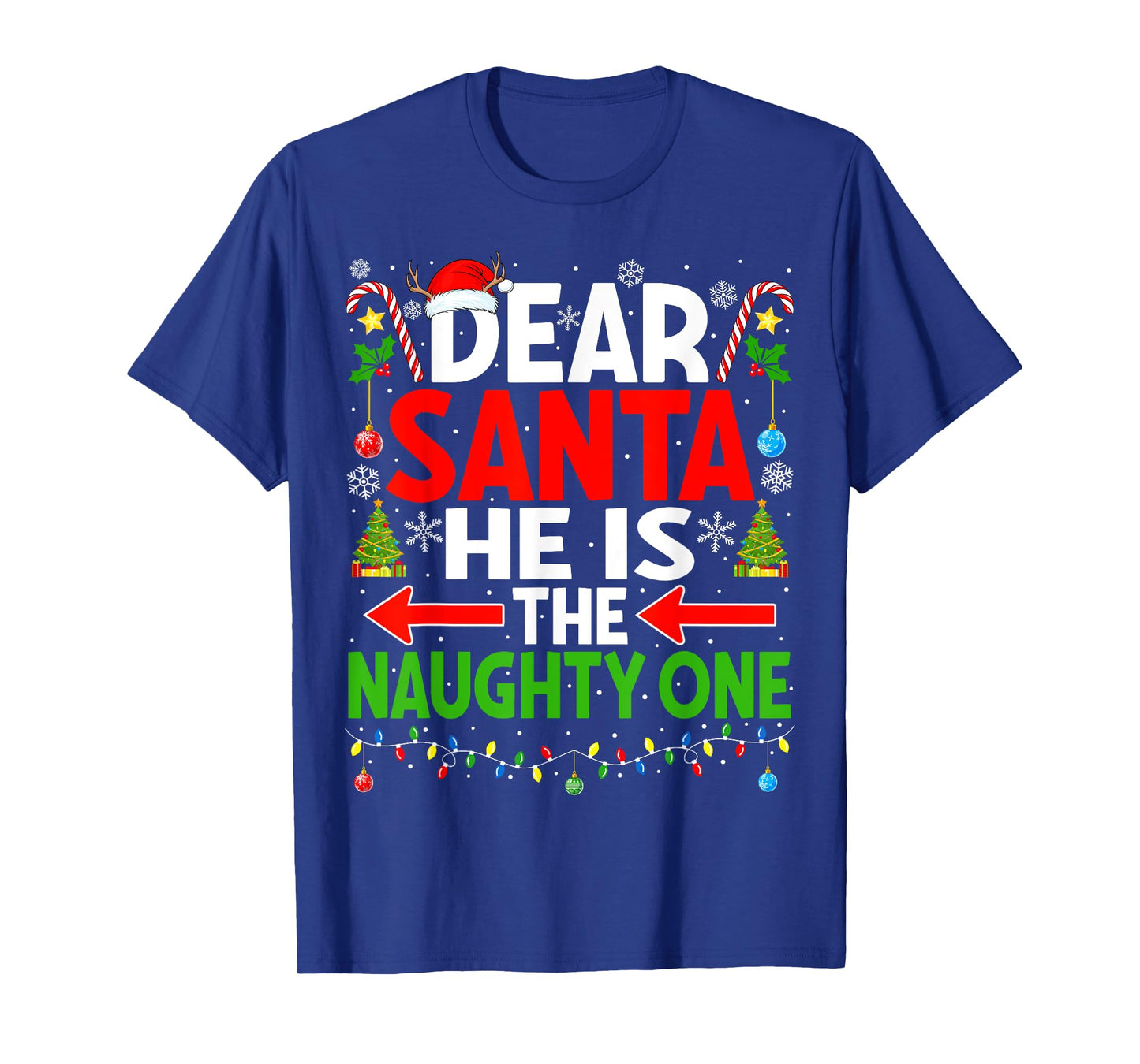 Dear Santa He's Naughty One Christmas Couple Pajama Couples T-Shirt