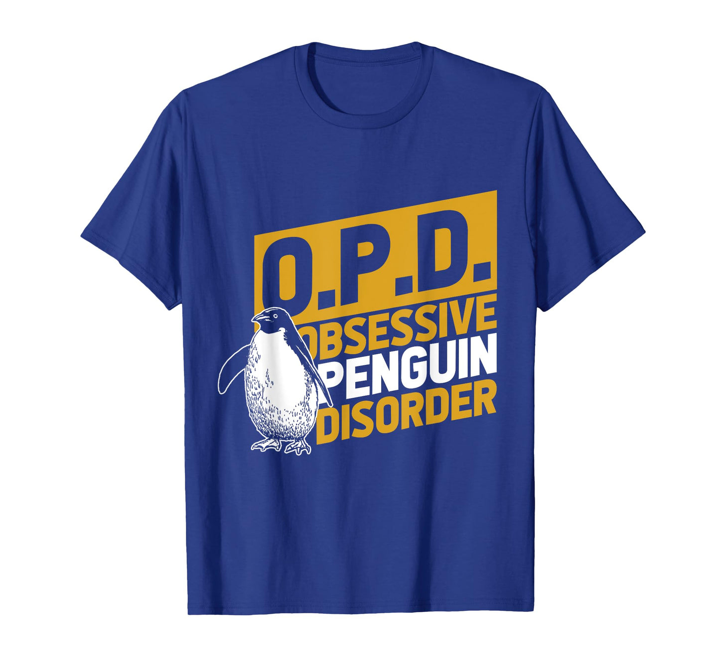 Obsessive Penguin Disorder Antarctica Sea Bird Zoo Penguin T-Shirt