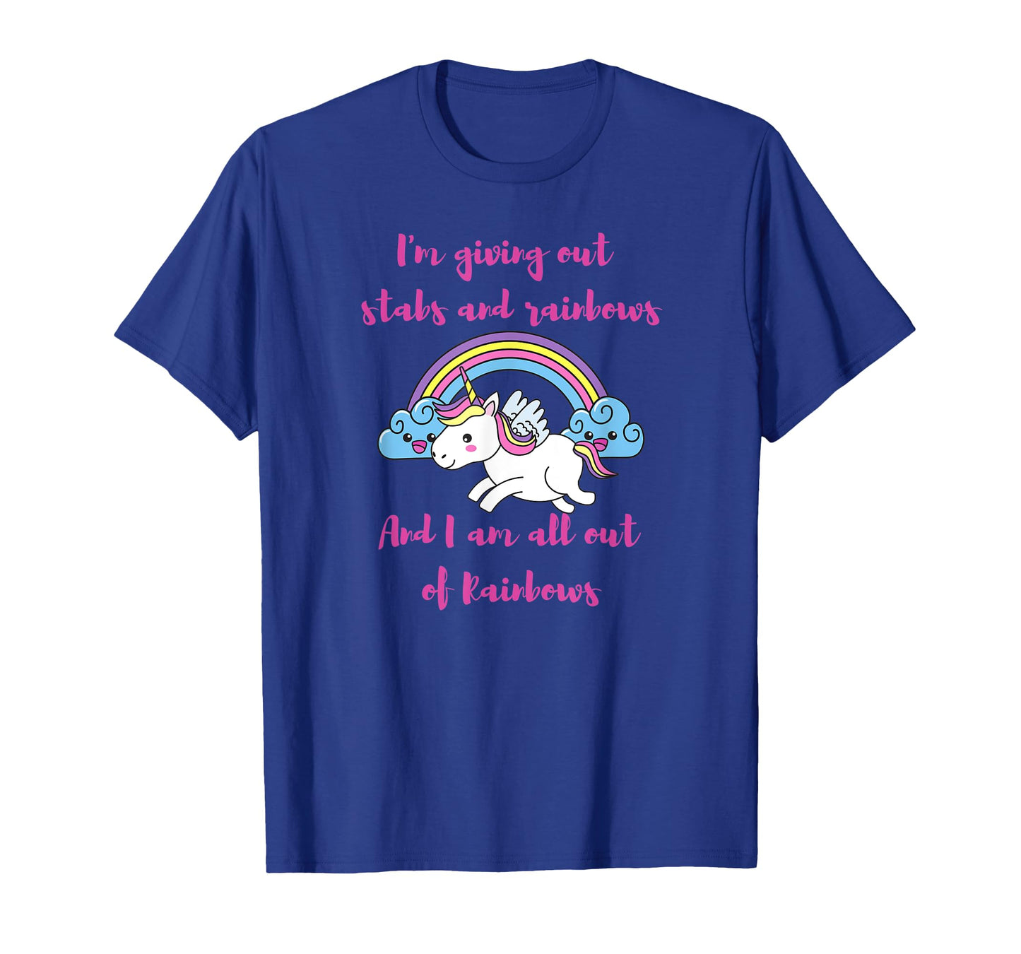 Be a stabby unicorn with rainbows womens tee birthday gift T-Shirt