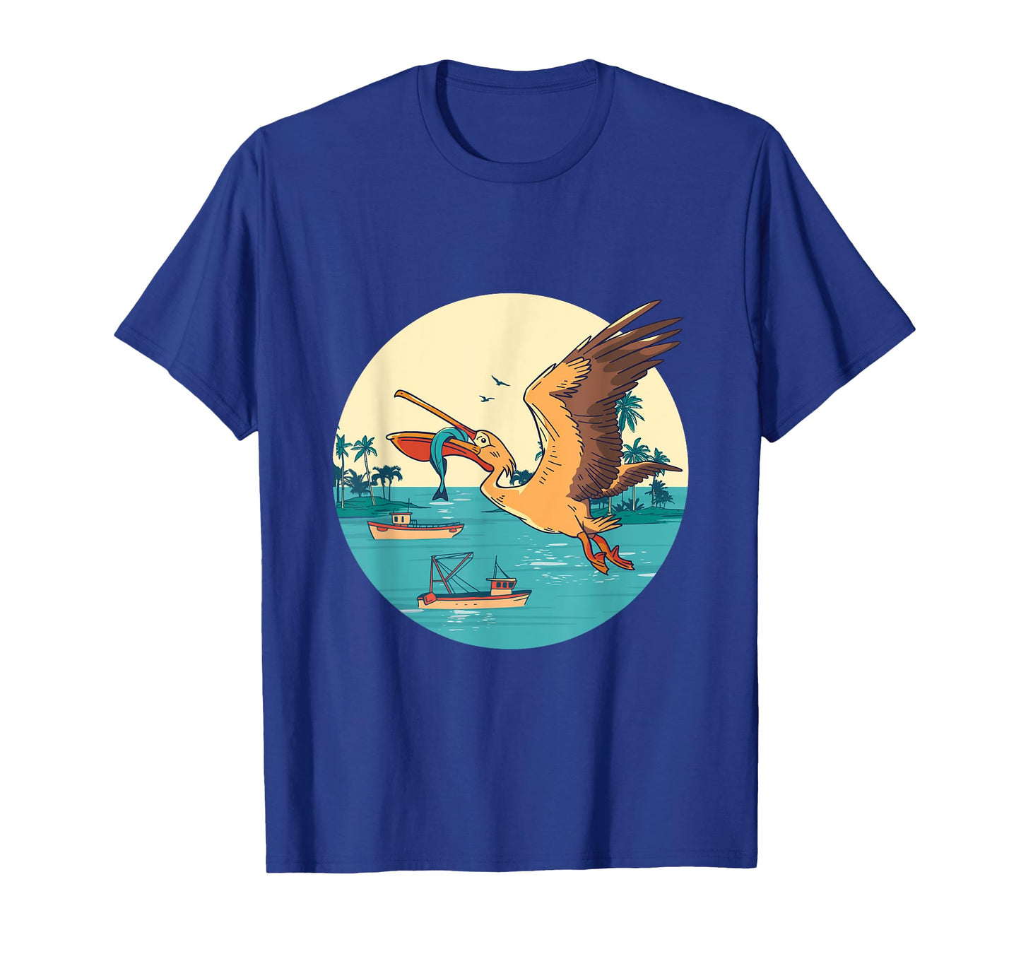 Pelican Bird Island Boat Fish Catch Tropical Bird Animal T-Shirt
