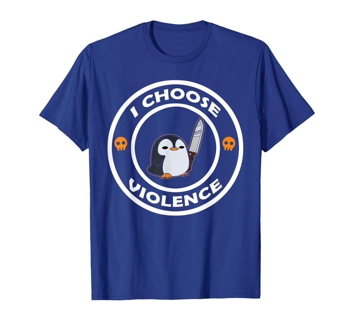 I Choose Violence Funny Animals Cute Penguin T-Shirt