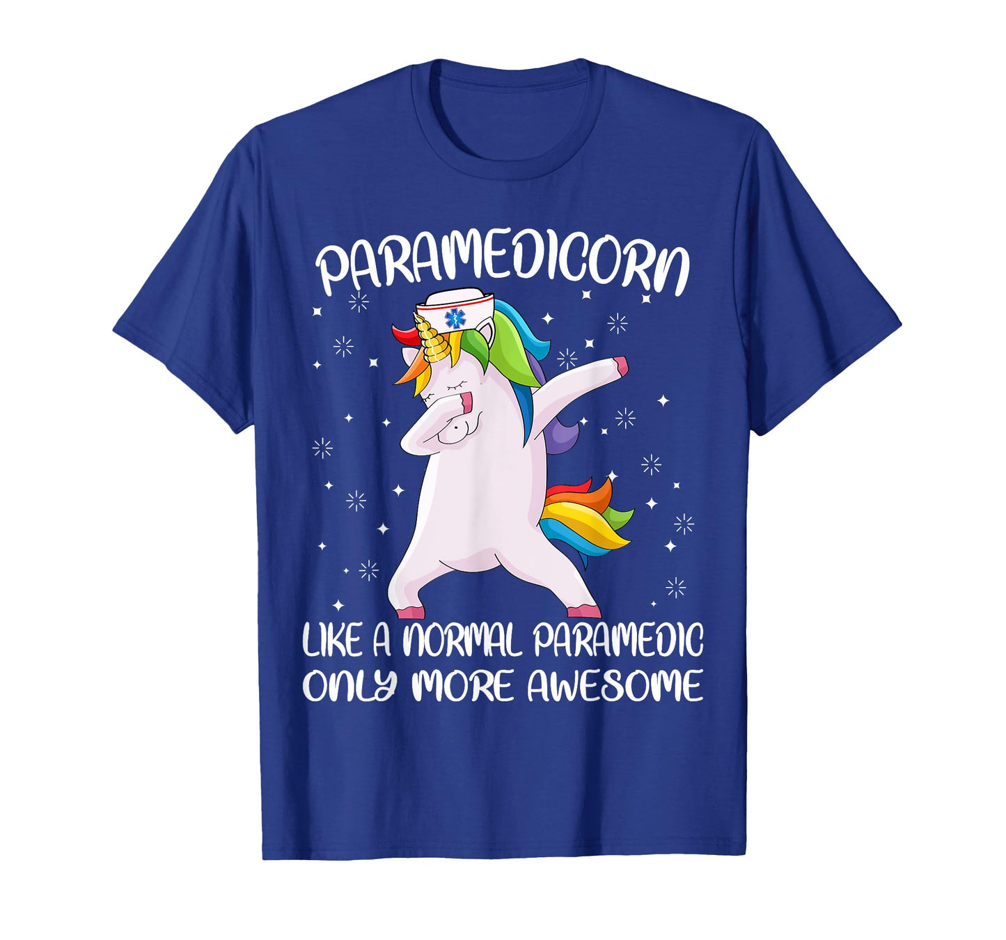 Funny EMS EMT Clothing and Gifts by Medics Paramedicorn Like A Paramedic Only Awesome Dabbing Unicorn T-Shirt