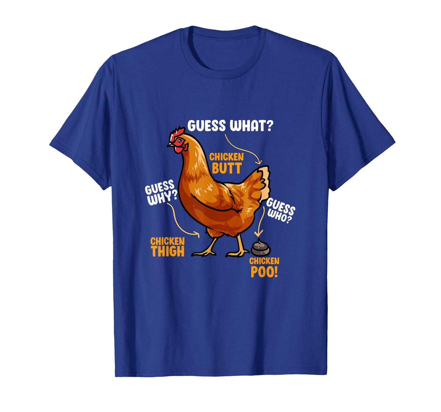 Guess What? Chicken Butt! Shirt Chicken Tshirt Funny Meme T-Shirt