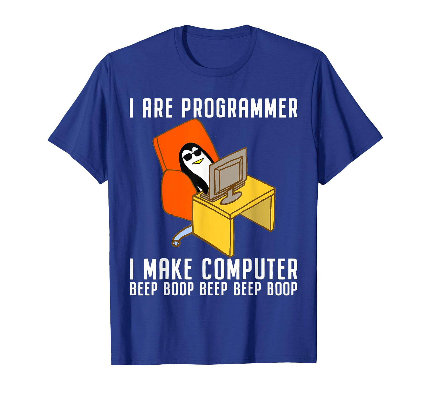 Funny I Are Programmer Programming Coding Nerd Penguin Lover T-Shirt