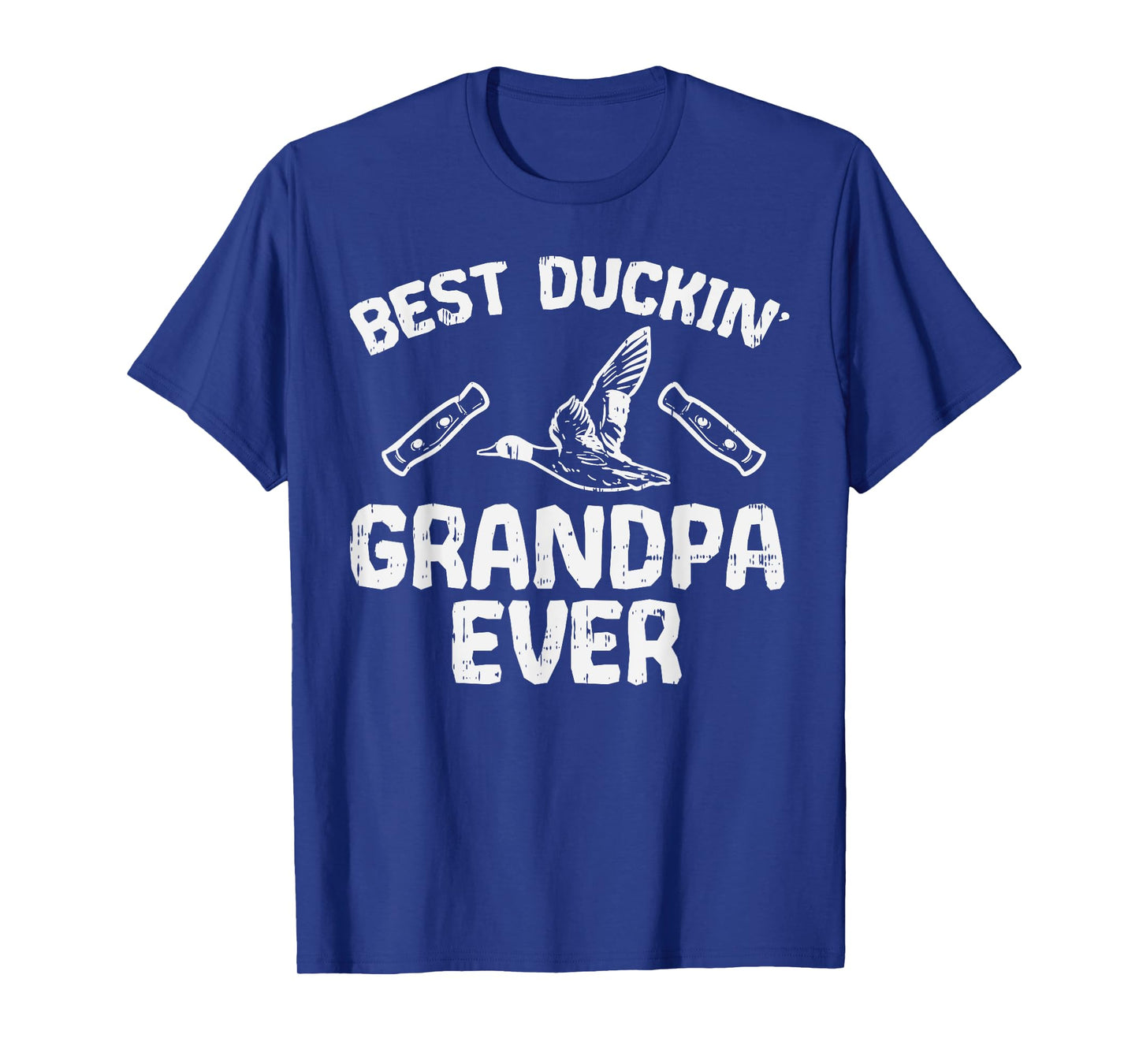Best Duckin Grandpa Duck Hunting Waterfowl Bird Hunter Gift T-Shirt