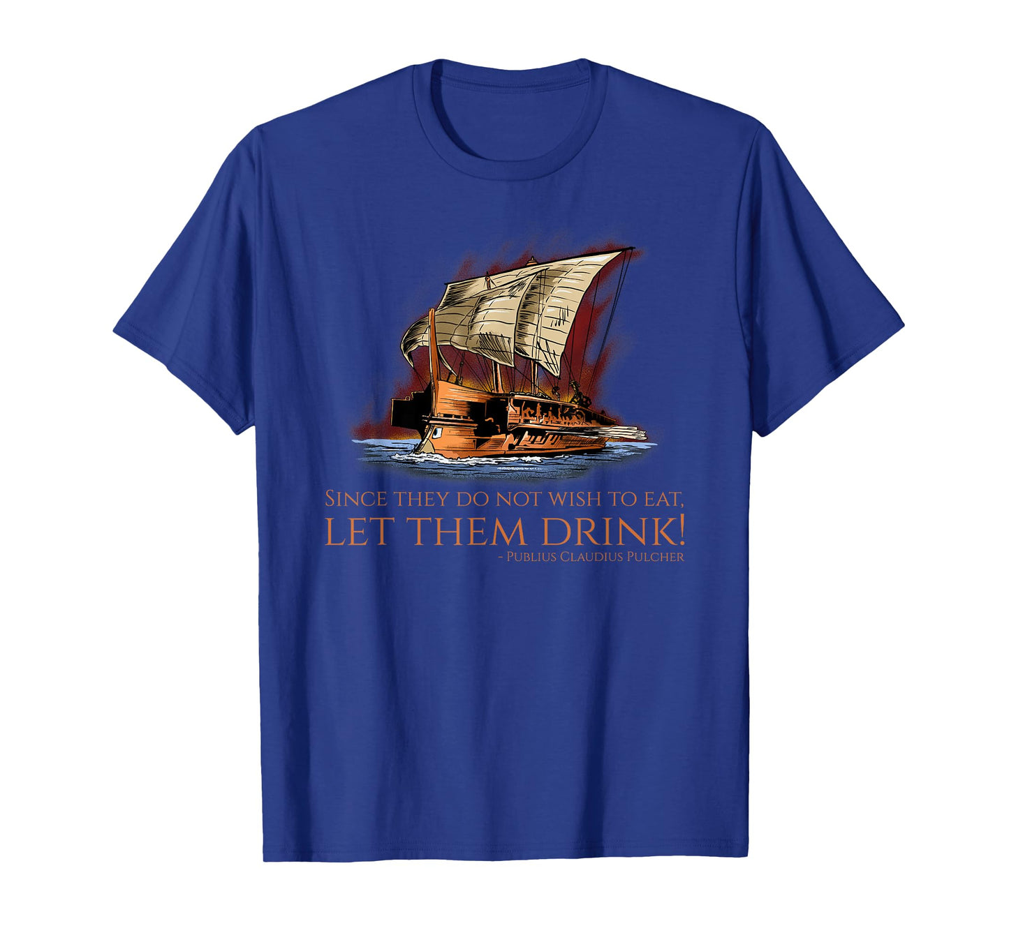 Ancient Rome Quote - First Punic War - Battle Of Drepana T-Shirt