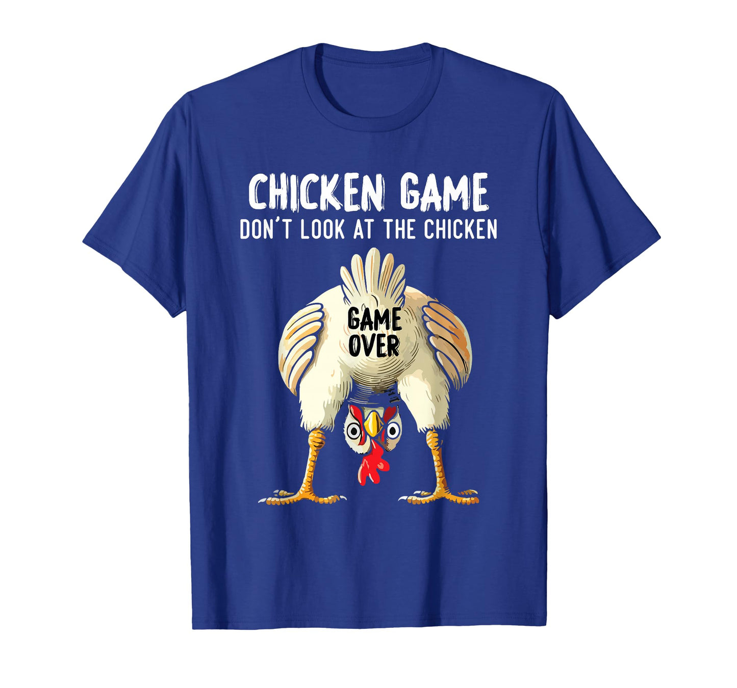 Funny Challenge Saying Don't Look at The Chicken T-Shirt