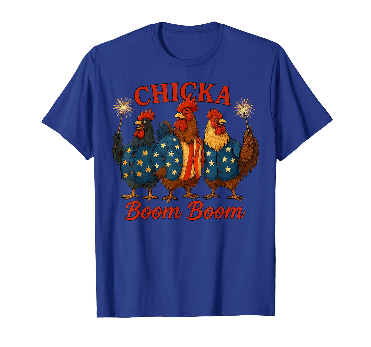 Chicka Boom Boom Funny Patriotic Chicken USA T-Shirt