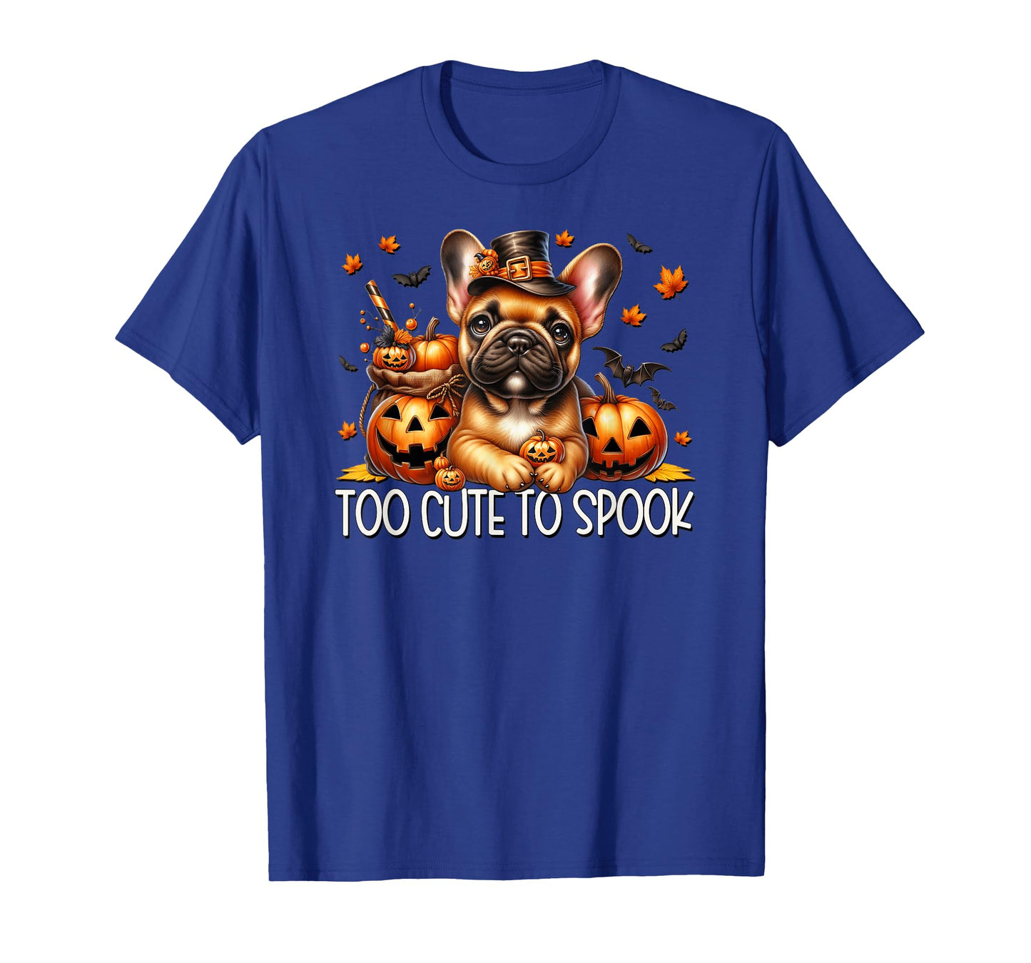 French Bulldog Halloween Dog Puppy is Too Cute to Spook T-Shirt
