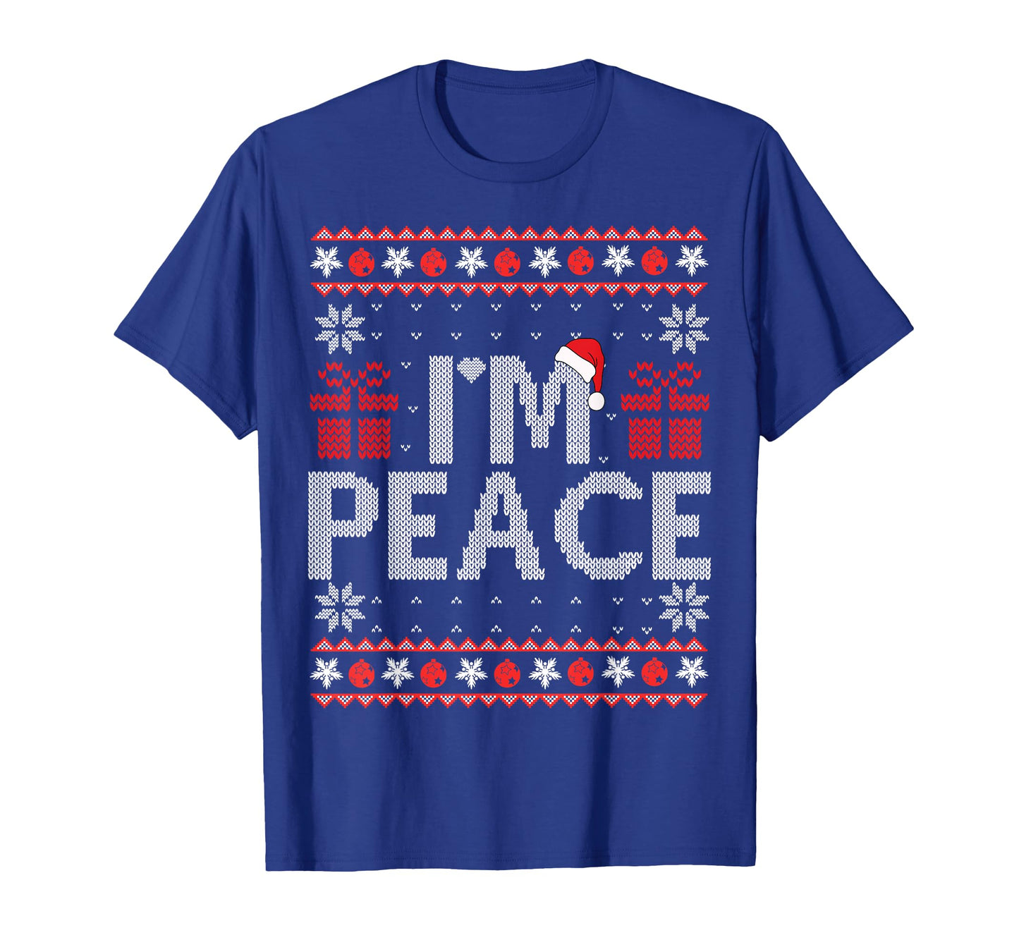 I Come In Peace I'm Peace Matching Ugly Christmas Sweater T-Shirt