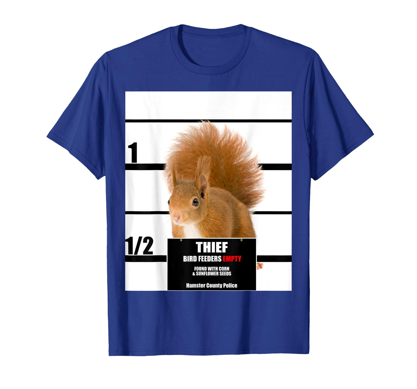 Squirrel Bird Feeder Tee Thief Empty Feeder, Gag Gift T-Shirt
