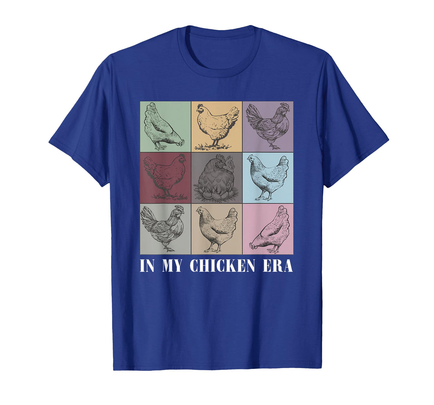 In My Chicken Era Chicken Lover Farm Animal Chicken Mom T-Shirt