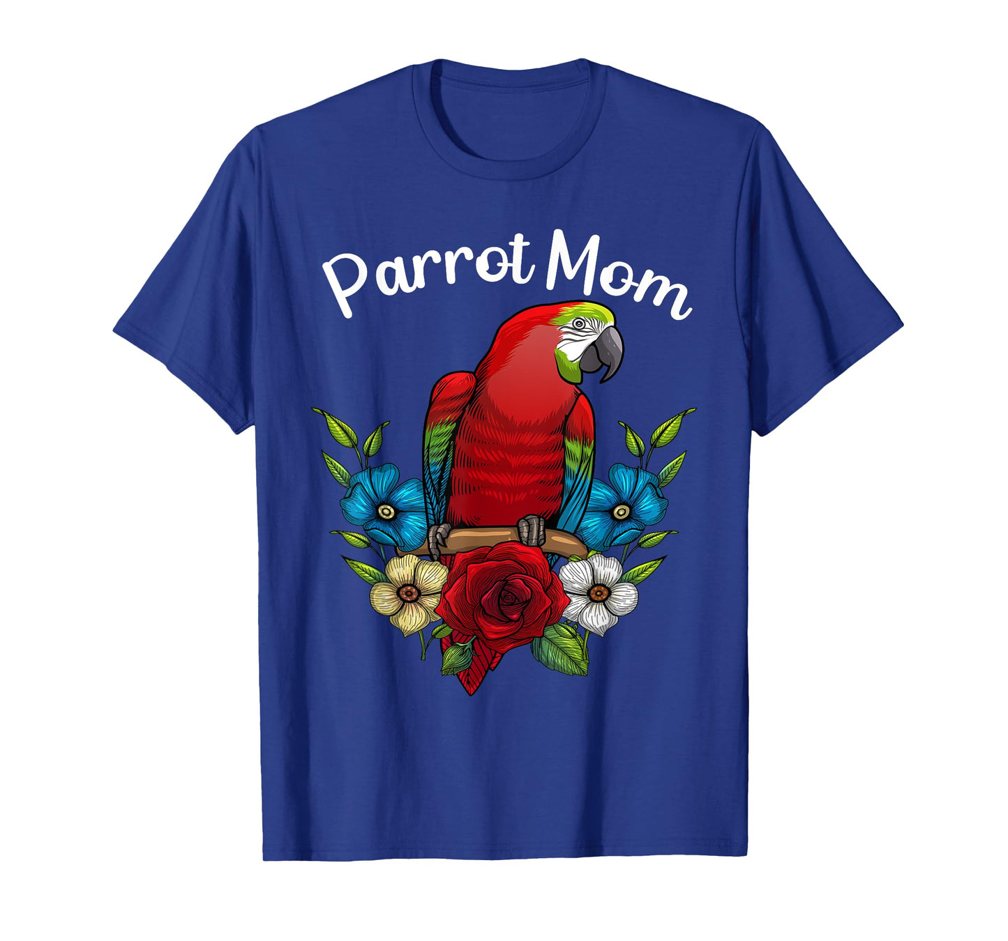 Funny Parrot Mom Art For Women Females Ladies Parrot Lovers T-Shirt