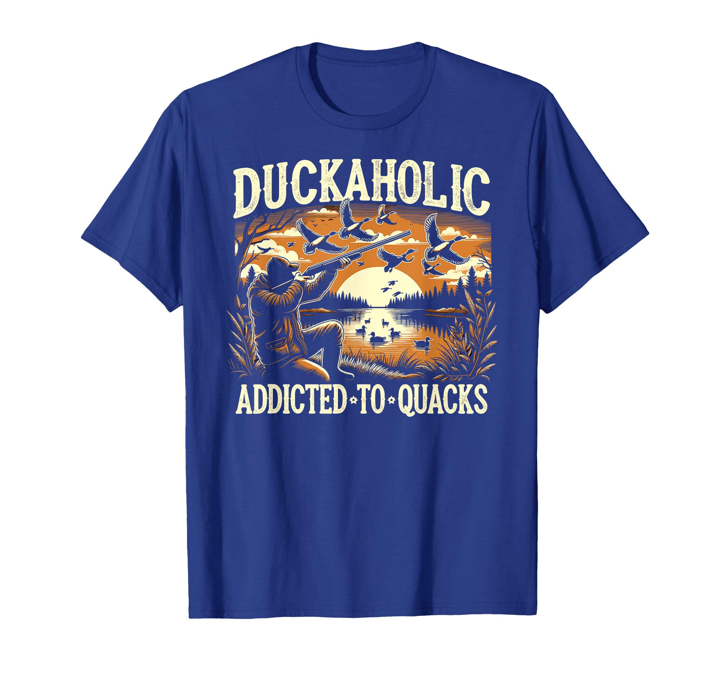 Duck Hunter, Duckaholic, Waterfowl Duck Hunting T-Shirt